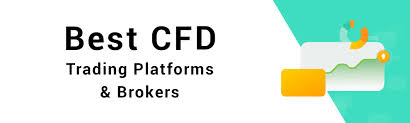 Discover the Best CFD Brokers for Your Trading Journey - Best CFD Brokers